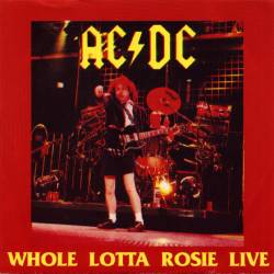 AC-DC : Whole Lotta Rosie Live